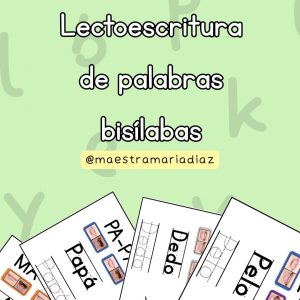 Lectoescritura de palabras bisílabas