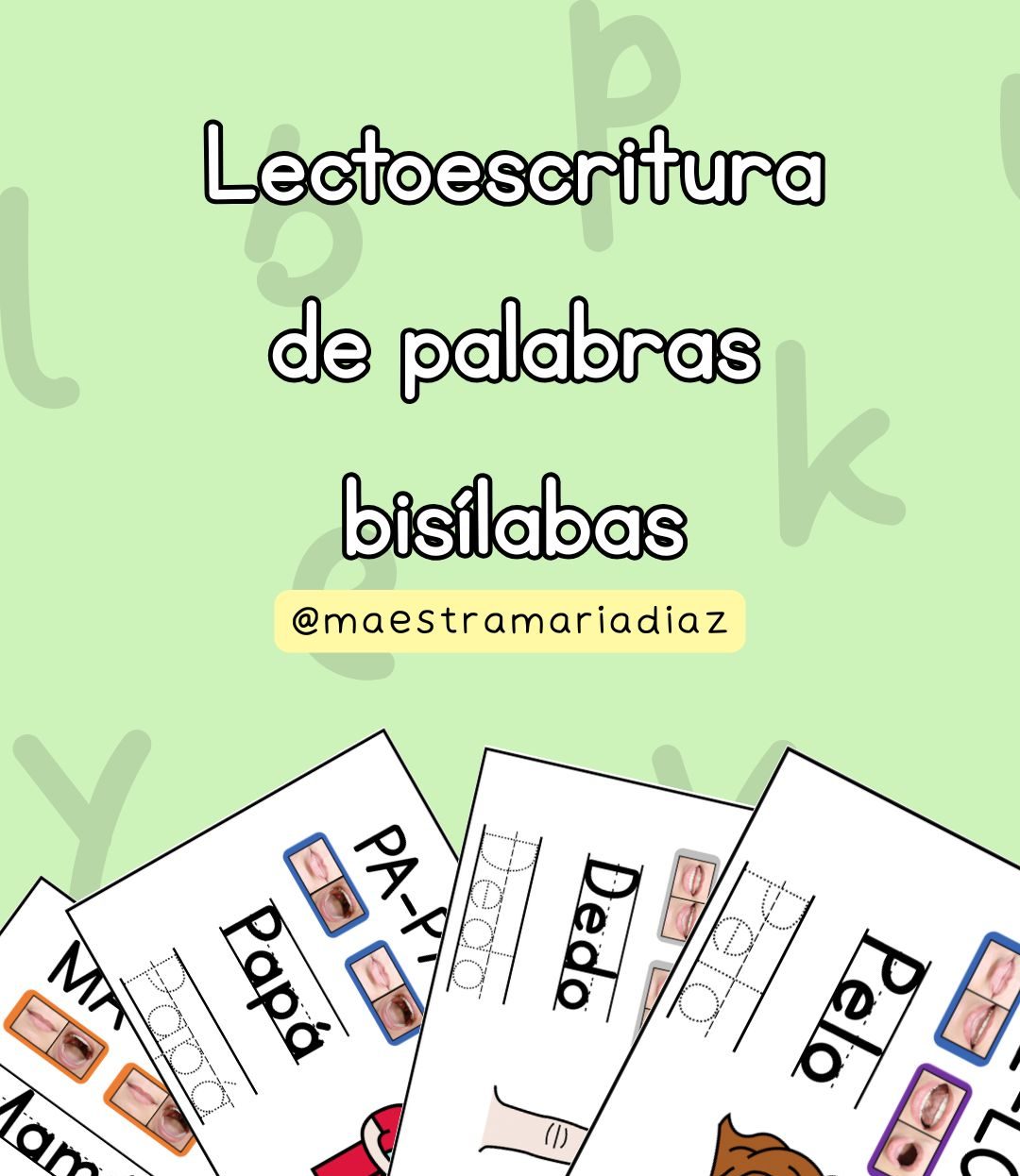 Lectoescritura de palabras bisílabas